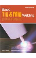 Basic Tig and Mig Welding