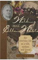 Walking with Ellen White