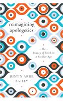 Reimagining Apologetics