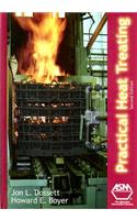 Practical Heat Treating, 2nd Ed.