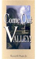 Come Out of the Valley