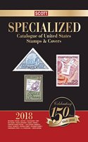 Scott 2018 Specialized Catalgoue of United States Stamps & Covers: Scott 2018 Us Specialized