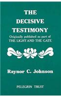 Decisive Testimony
