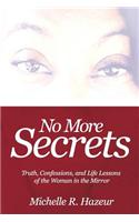 No More Secrets