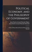 Political Economy, and the Philisophy of Government