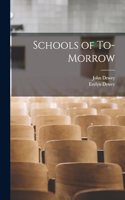 Schools of To-Morrow