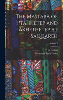 Mastaba of Ptahhetep and Akhethetep at Saqqareh; Volume 9