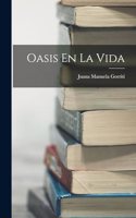 Oasis En La Vida