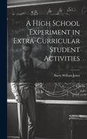 High School Experiment in Extra-curricular Student Activities