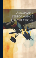 Aeroplane Performance Calculations