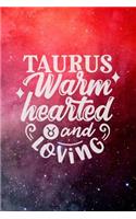 Taurus Warm Hearted And Loving: Astrology Birthday Zodiac Sun Sign Blank Journal Personal Lined Notebook Gift