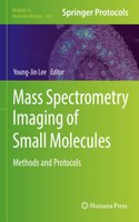 Mass Spectrometry Imaging of Small Molecules