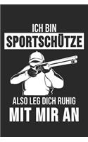 Ich Bin Sportschütze Also Leg DichRuhig Mit Mir An