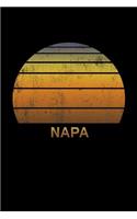 Napa: California Wide Ruled Notebook Paper For Work, Home Or School. Vintage Sunset Note Pad Journal For Family Vacations. Travel Diary Log Book For Adult