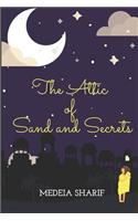 Attic of Sand and Secrets