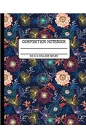 Composition Notebook College Ruled: Fun Bright Floral and Trendy Back to School Blank Lined Writing Book for Students and Teachers