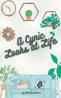 Cynic Looks at Life