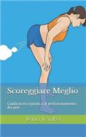 Scoreggiare Meglio