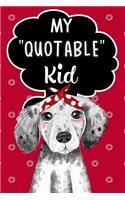 My Quotable Kid Keepsake Journal