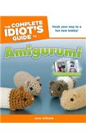 The Complete Idiot's Guide to Amigurumi