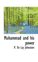 Muhammad and His Power