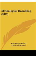 Mythologisk Haandbog (1872)