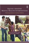 Equine-Assisted Mental Health Interventions