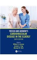 Tresch and Aronow's Cardiovascular Disease in the Elderly