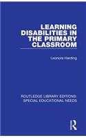 Learning Disabilities in the Primary Classroom