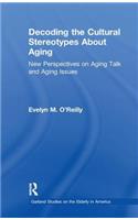 Decoding the Cultural Stereotypes about Aging