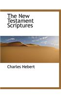 The New Testament Scriptures