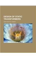 Design of Static Transformers: (English)