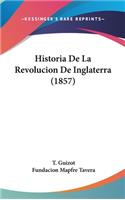 Historia de La Revolucion de Inglaterra (1857)