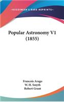 Popular Astronomy V1 (1855)