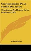 Correspondance De La Famille Des Essars: Contribution A L'Histoire De La Revolution (1903)