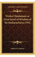 Viveka Chudamani or Crest Jewel of Wisdom of Sri Sankaracharya 1932