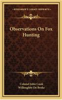 Observations on Fox Hunting