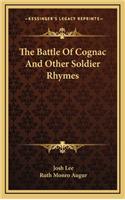 The Battle of Cognac and Other Soldier Rhymes