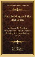 Stair-Building And The Steel Square