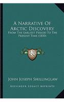 A Narrative Of Arctic Discovery