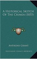 A Historical Sketch Of The Crimea (1855)