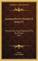 Layamons Brut Or Chronicle Of Britain V3
