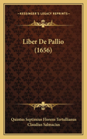Liber De Pallio (1656)