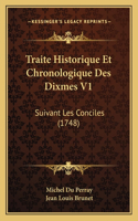 Traite Historique Et Chronologique Des Dixmes V1