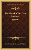 Het Geheim Van Den Medicus (1890)