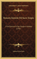 Memorie Istoriche Del Sacro Tempio