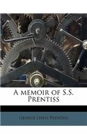 A Memoir of S.S. Prentiss Volume 1