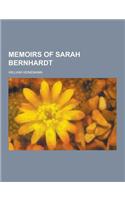 Memoirs of Sarah Bernhardt