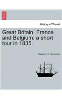 Great Britain, France and Belgium