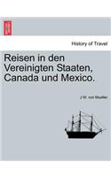 Reisen in Den Vereinigten Staaten, Canada Und Mexico.